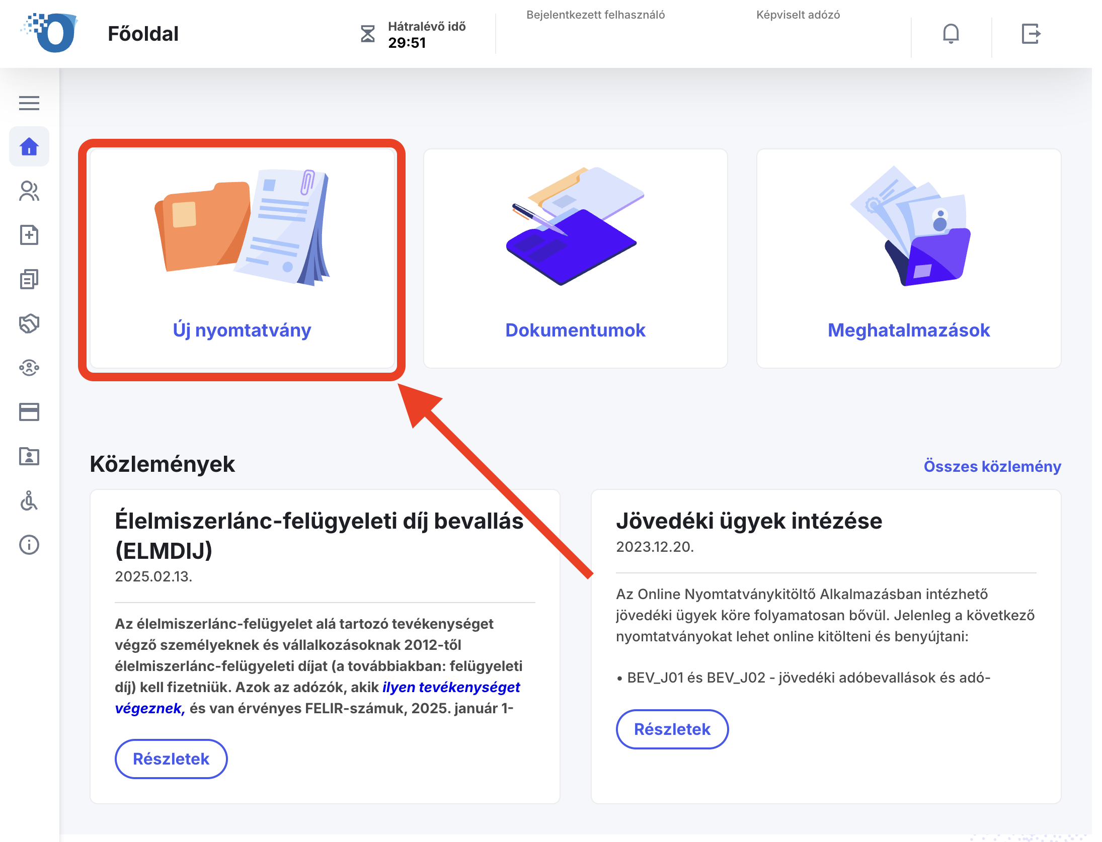 Bejelentkezés után a főoldalon kattints az „Új nyomtatvány" kártyára.
