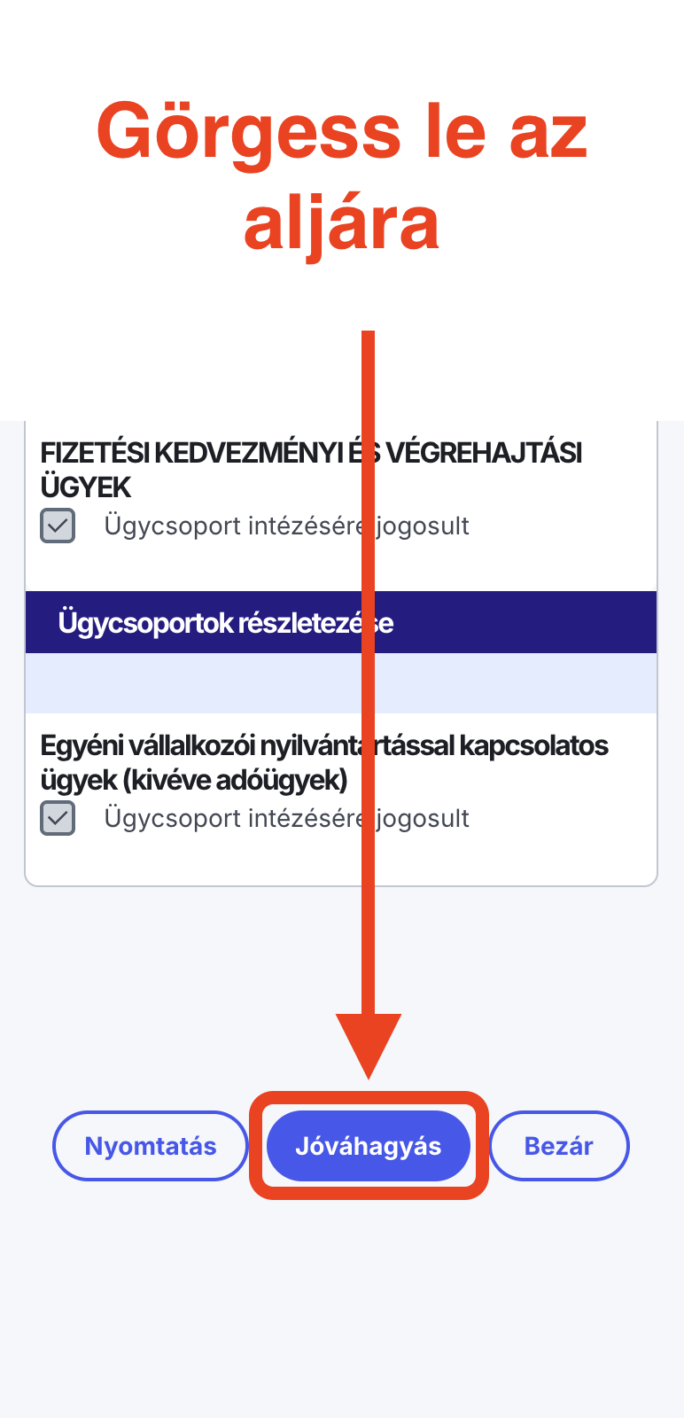 Görgess a lap aljára, és koppints a „Jóváhagyás" gombra.