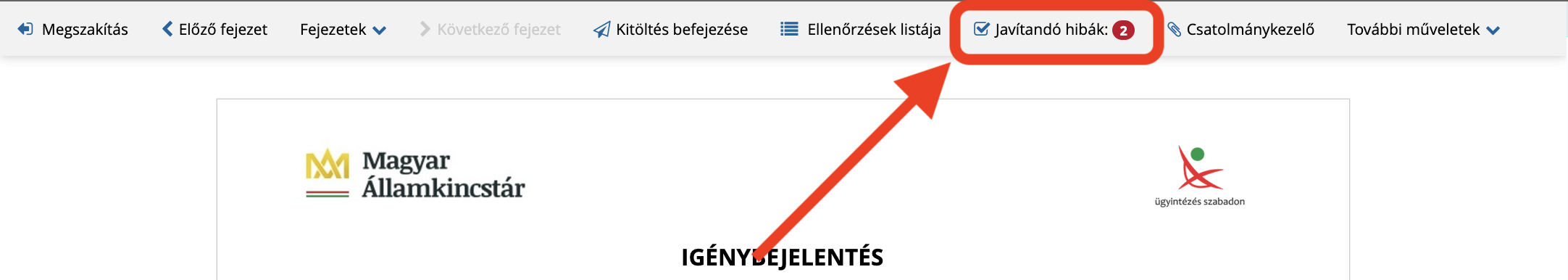 Beküldés előtt ellenőrizd, hogy nincs-e hiba! A felső menüsorban nézd meg a „Javítandó hibák" gombot. Ha van hiba (piros szám), kattints rá — megmutatja a hibalistát, és az „Ugrás a hibához" gombbal visszavisz a javítandó mezőhöz.